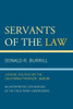 Servants of the Law: Judicial Politics on the California Frontier, 1849-89