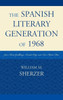 Spanish Literary Generation of 1968: José María Guelbenzu, Lourdes Ortiz, and Ana María Moix