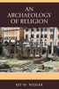 Archaeology of Religion
