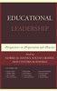 Educational Leadership: Perspectives on Preparation and Practice