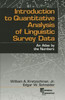 Introduction to Quantitative Analysis of Linguistic Survey Data: An Atlas by the Numbers