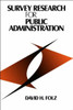 Survey Research for Public Administration