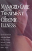 Managed Care and The Treatment of Chronic Illness