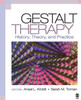 Gestalt Therapy: History, Theory, and Practice