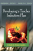 Developing a Teacher Induction Plan: A Guide for School Leaders