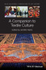 A Companion to Textile Culture (Blackwell Companions to Art History)