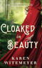 Cloaked in Beauty
