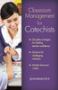 Classroom Management for Catechists