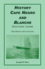 History Cape Negro and Blanche: Third Edition with Corrections
