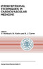 Interventional Techniques in Cardiovascular Medicine