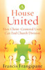 House United: How Christ-Centered Unity Can End Church Division
