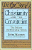 Christianity and the Constitution: The Faith of Our Founding Fathers