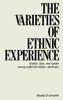 Varieties of Ethnic Experience