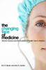 The Changing Face of Medicine