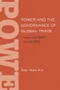 Power and the Governance of Global Trade: From the GATT to the Wto