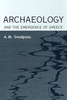 Archaeology and the Emergence of Greece