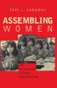 Assembling Women: The Feminization of Global Manufacturing