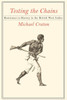 Testing the Chains: Resistance to Slavery in the British West Indies