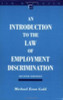 An Introduction to the Law of Employment Discrimination