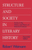 Structure and Society in Literary History: Studies in the History and Theory of Literary Criticism