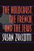 The Holocaust, the French, and the Jews