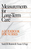 Measurements for Long-Term Care: A Guidebook for Nurses