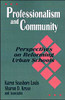 Professionalism and Community: Perspectives on Reforming Urban Schools