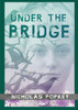 Under the Bridge