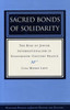Sacred Bonds of Solidarity: The Rise of Jewish Internationalism in Nineteenth-Century France