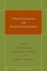 Political Institutions and Financial Development