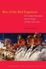 Rise of the Red Engineers: The Cultural Revolution and the Origins of China's New Class