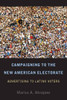 Campaigning to the New American Electorate: Advertising to Latino Voters
