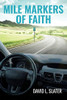 Mile Markers of Faith