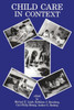 Child Care in Context: Cross-cultural Perspectives