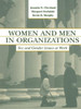 Women and Men in Organizations: Sex and Gender Issues at Work