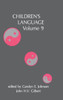 Children's Language: Volume 9