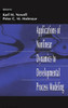 Applications of Nonlinear Dynamics To Developmental Process Modeling