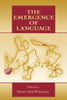 The Emergence of Language