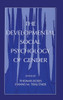The Developmental Social Psychology of Gender