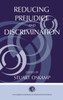 Reducing Prejudice and Discrimination