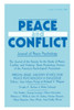Military Ethics and Peace Psychology: A Dialogue: a Special Issue of peace and Conflict