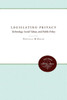 Legislating Privacy: Technology, Social Values, and Public Policy