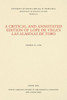 A Critical and Annotated Edition of Lope de Vega's Las almenas de Toro