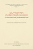 Gil Vicente's Floresta de Enganos: A Critical Edition with Introduction and Notes