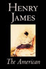 The American by Henry James, Fiction, Classics