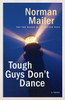 Tough Guys Don't Dance