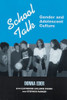 School Talk: Gender and Adolescent Culture