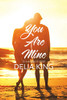 You are Mine: To Love and To Hold