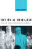 Theatrical Liberalism: Jews and Popular Entertainment in America