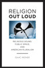 Religion Out Loud: Religious Sound, Public Space, and American Pluralism